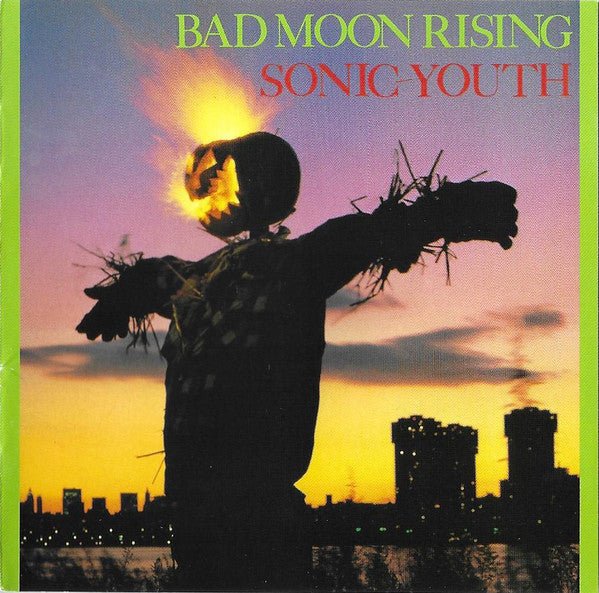 Sonic Youth - Bad Moon Rising CD Vinyl