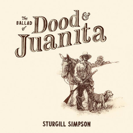 Sturgill Simpson - The Ballad of Dood & Juanita Vinyl Vinyl