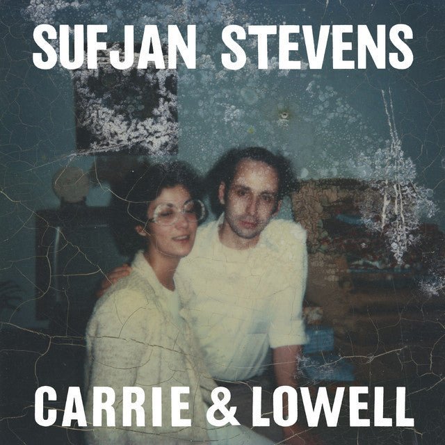 Sufjan Stevens - Carrie & Lowell Records & LPs Vinyl