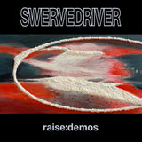 Swervedriver — raise:demos, complete front sleeve