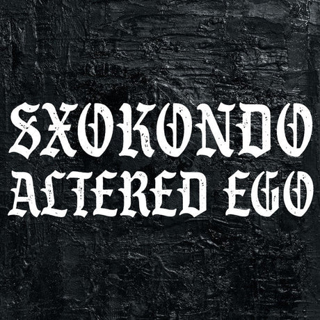 Sxokondo - Altered Ego Vinyl Vinyl