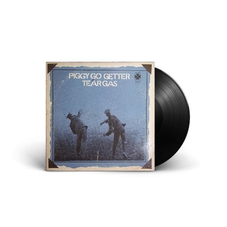 Tear Gas - Piggy Go Getter Vinyl Vinyl