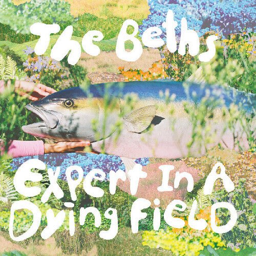 The Beths - Expert in a dying field Vinyl Vinyl