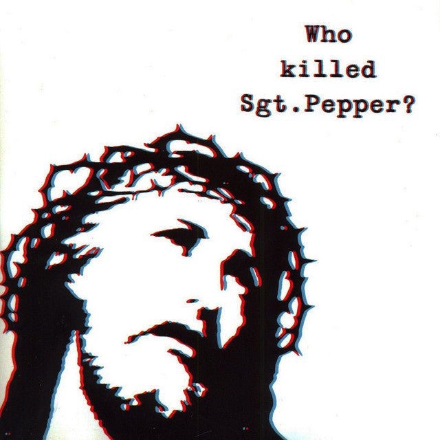 The Brian Jonestown Massacre - Who Killed Sgt. Pepper? Vinyl Vinyl