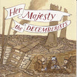 The Decemberists - Her Majesty Vinyl Vinyl