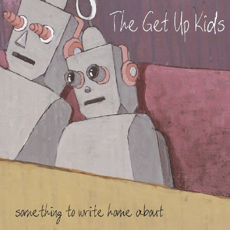 The Get Up Kids - Something To Write Home About Vinyl