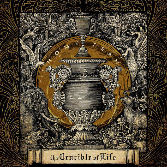 The Home Team - The Crucible Of Life Vinyl Vinyl