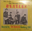 The Savage Young Beatles - This Is The... The Savage Young Beatles Vinyl Vinyl