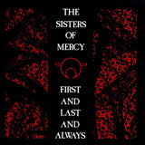 The Sisters Of Mercy - First And Last And Always Vinyl Vinyl