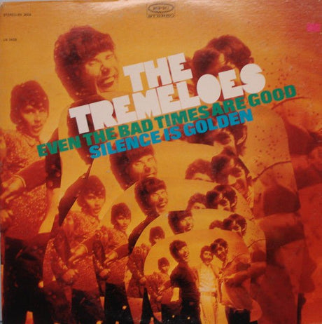 The Tremeloes - Even The Bad Times Are Good / Silence Is Golden Vinyl Vinyl