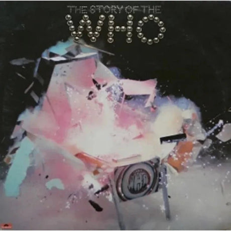 The Who - The Story Of The Who  Vinyl