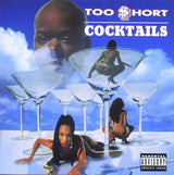 Too Short - Cocktails CD Vinyl