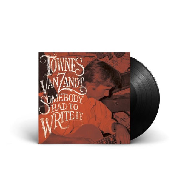 Townes Van Zandt - Somebody Had To Write It Vinyl Vinyl