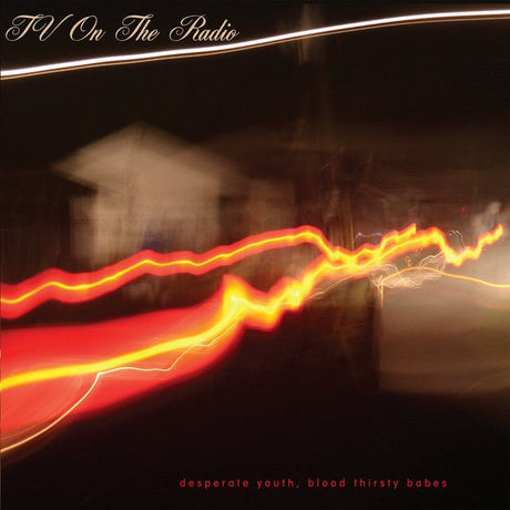 TV On The Radio - Desperate Youth, Blood Thirsty Babes Vinyl Vinyl