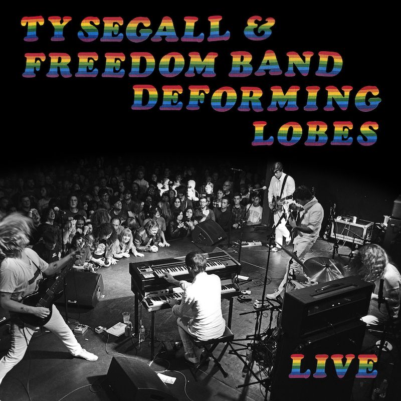 Ty Segall & Freedom Band - Deforming Lobes Vinyl Vinyl