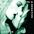 Type O Negative - Bloody Kisses Vinyl Vinyl