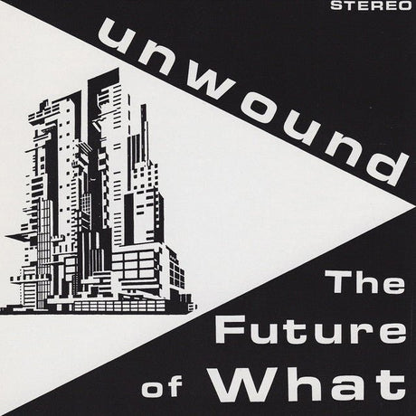 Unwound - The Future Of What Vinyl Vinyl