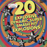 Various - 20 Explosive Dynamic Super Smash Hit Explosions! Vinyl Vinyl