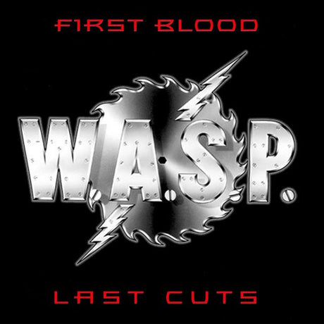 W.A.S.P. - First Blood Last Cuts Vinyl Vinyl