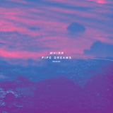 Whirr - Pipe Dreams Redux Vinyl Vinyl
