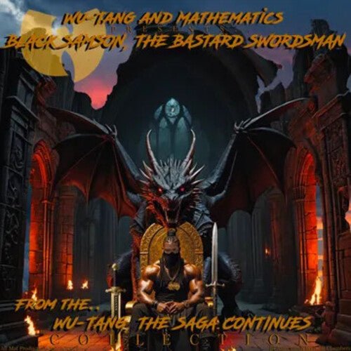 Wu - Tang and Mathematics - Black Samson, The Bastard Swordsman: Wu - Tang, The Saga Continues Collection Vinyl Vinyl