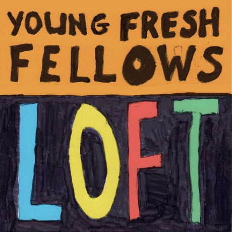 Young Fresh Fellows - Loft Vinyl Vinyl