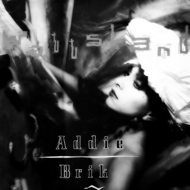Addie Brik - Wattsland Vinyl