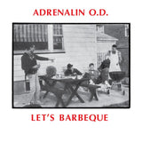 Adrenalin O.D. - Let's Barbeque Vinyl