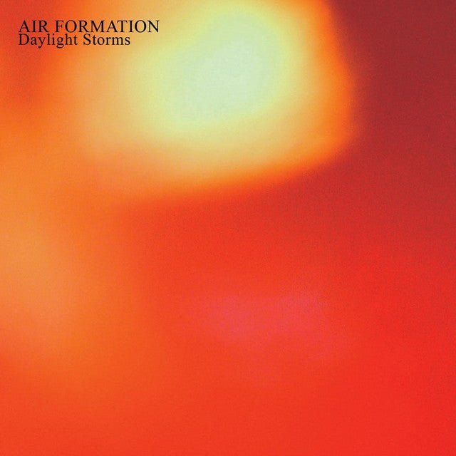 Air Formation - Daylight Storms - Saint Marie Records