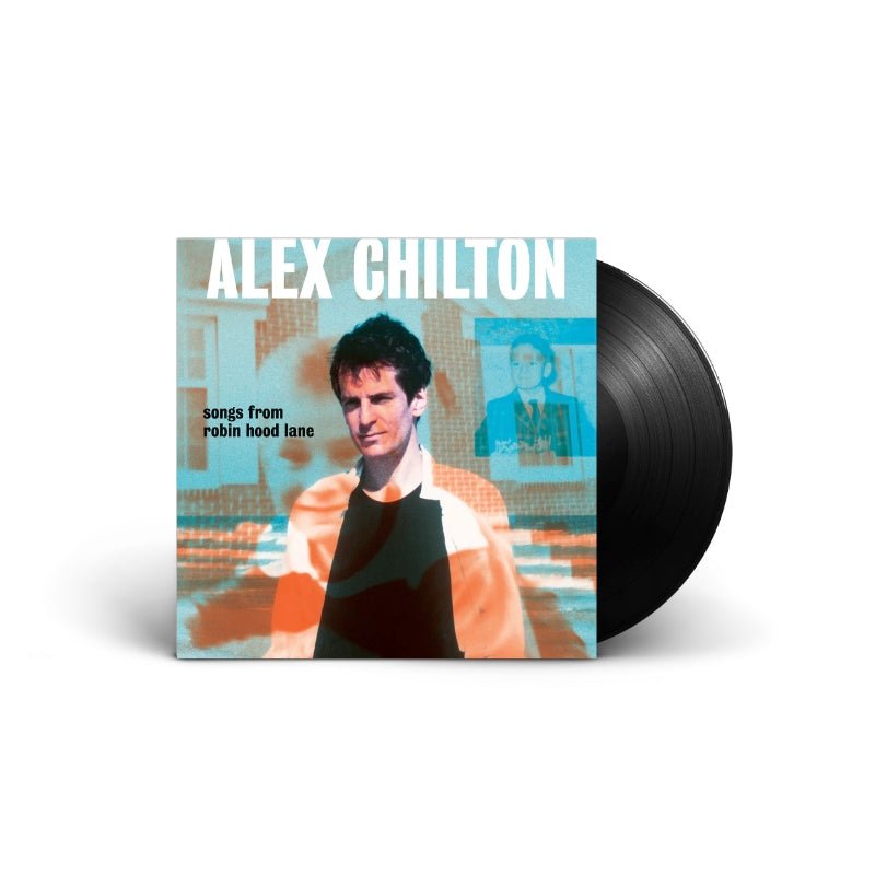 Alex Chilton - Songs From Robin Hood Lane Vinyl