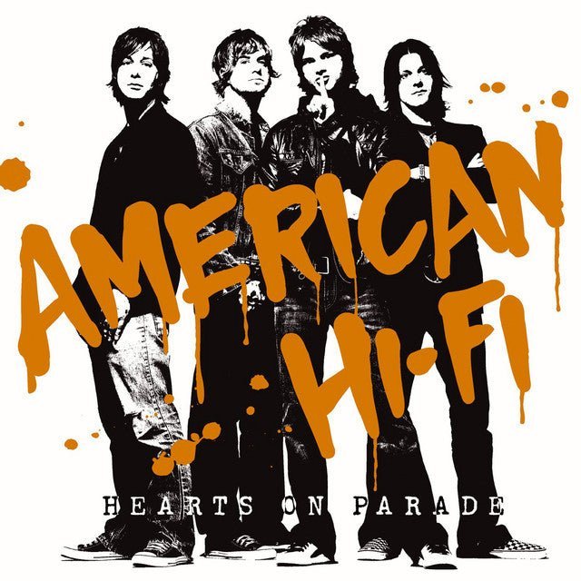 American Hi-Fi - Hearts On Parade Vinyl