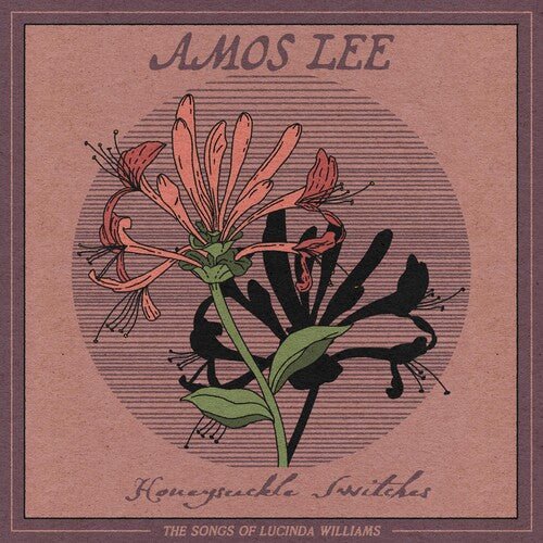 Amos Lee - Honeysuckle Switches: The Songs Of Lucinda William Vinyl