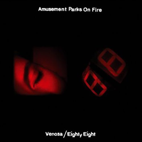 Amusement Parks On Fire - Venosa / Eighty Eight Music CDs Vinyl
