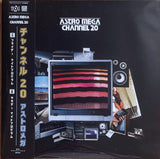 Astro Mega - Channel 20 Vinyl