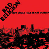 Bad Religion - How Could Hell Be Any Worse? Vinyl