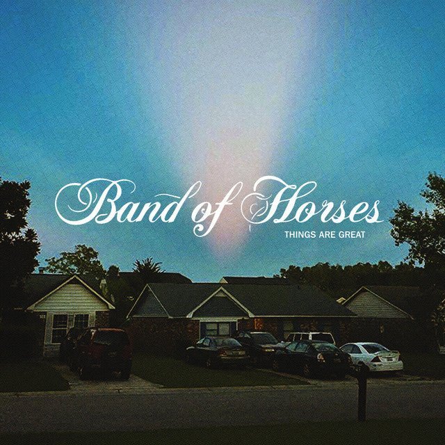 Band Of Horses - Things Are Great Vinyl