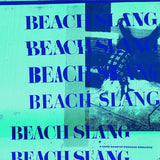 Beach Slang - A Loud Bash Of Teenage Feelings Vinyl