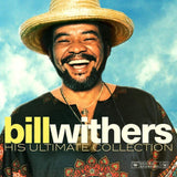 Bill Withers - His Ultimate Collection Vinyl