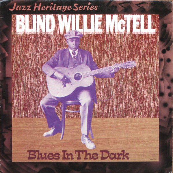 Blind Willie McTell - Blues In The Dark Vinyl