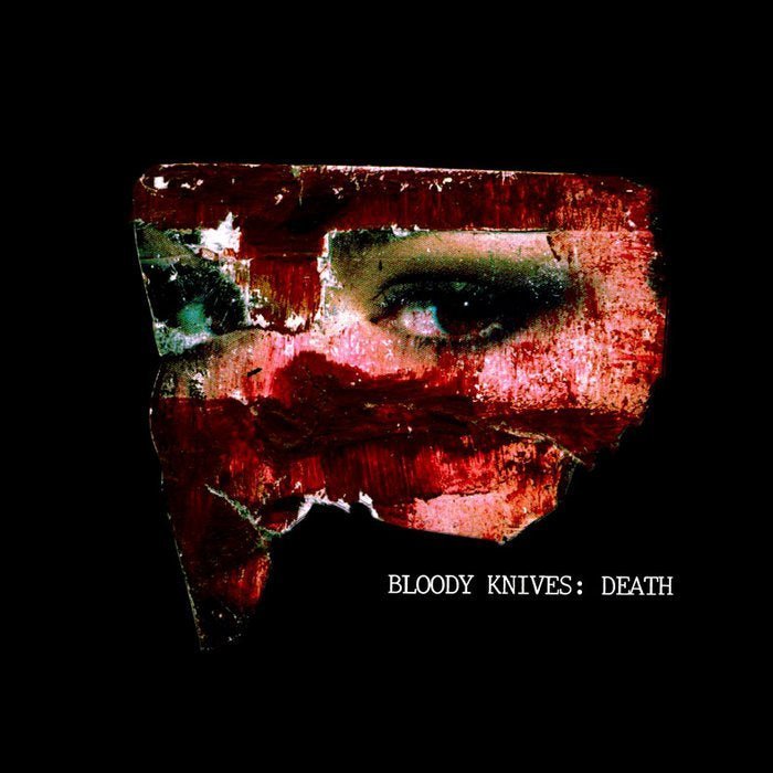 Bloody Knives - Death 7" Vinyl