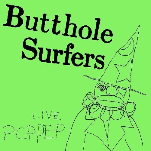 BUTTHOLE SURFERS - PCPPEP Vinyl