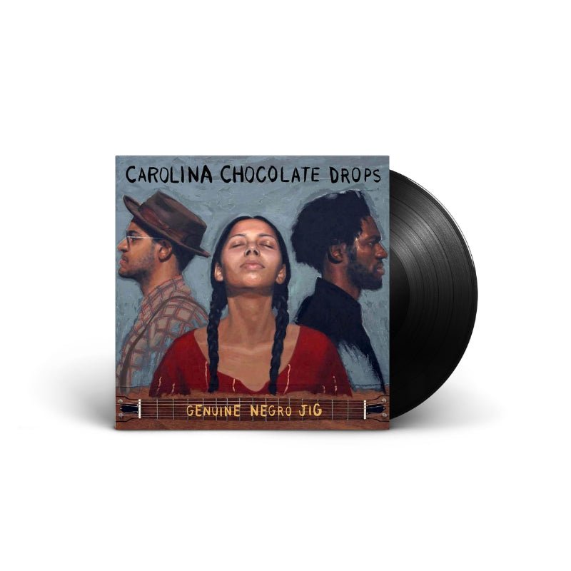 Carolina Chocolate Drops - Genuine Negro Jig Vinyl