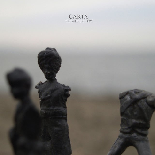 Carta - The Faults Follow Records & LPs Vinyl
