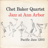 Chet Baker Quartet - Jazz At Ann Arbor Vinyl