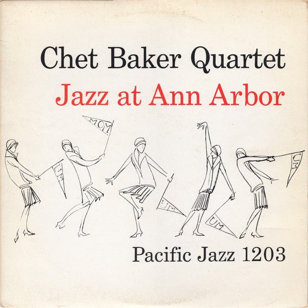 Chet Baker Quartet - Jazz At Ann Arbor Vinyl