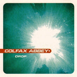 Colfax Abbey - Drop Music CDs Vinyl