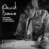 David Bowie - Spying Through A Keyhole (Demos And Unreleased Songs) - Saint Marie Records