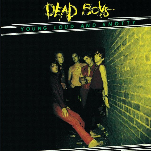 Dead Boys - Young Loud And Snotty - Saint Marie Records