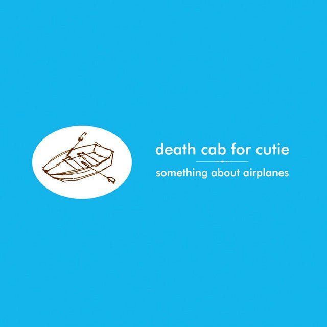 Death Cab For Cutie - Something About Airplanes Vinyl