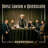 Doyle Lawson & Quicksilver - Roundtable Vinyl